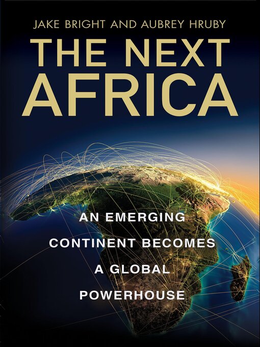 Title details for The Next Africa by Jake Bright - Available